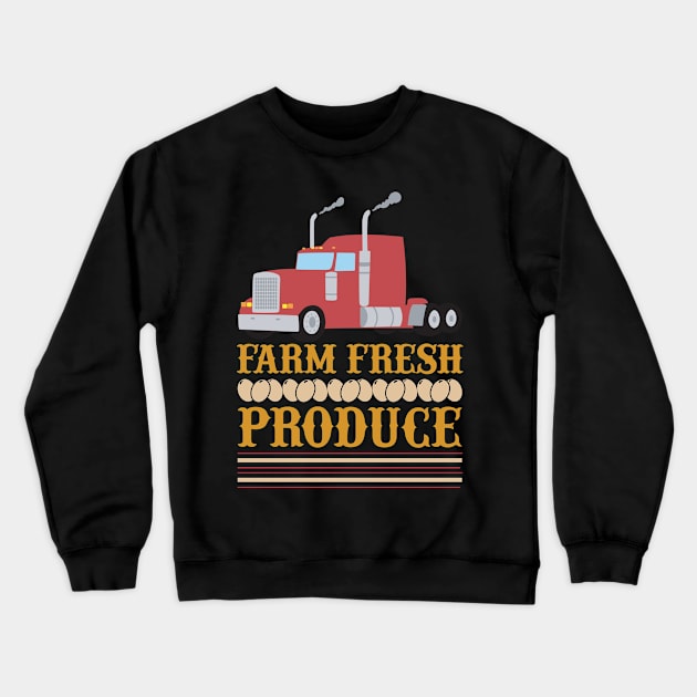 Farm Fresh Produce T Shirt For Women Men Crewneck Sweatshirt by Pretr=ty